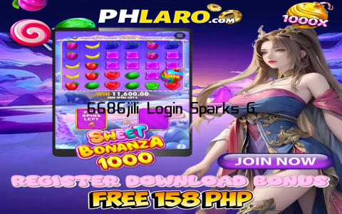 6686jili Login Sparks Global User Engagement Surge